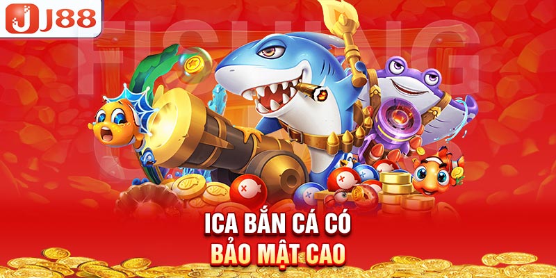 ica-ban-ca-co-bao-mat-cao